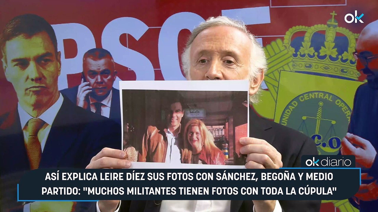 Así explica Leire Díez sus fotos con Sánchez, B...