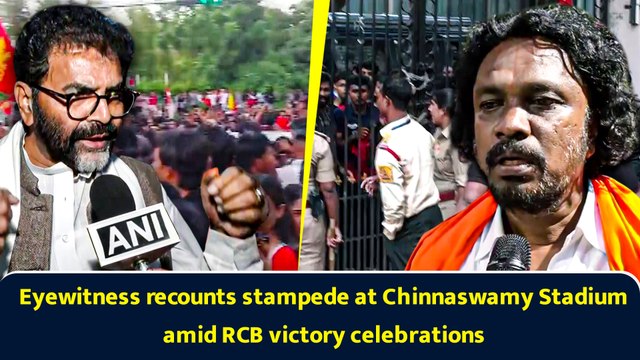 Eyewitnesses recount stampede at Chinnaswamy Stadium amid RCB victory celebrations
