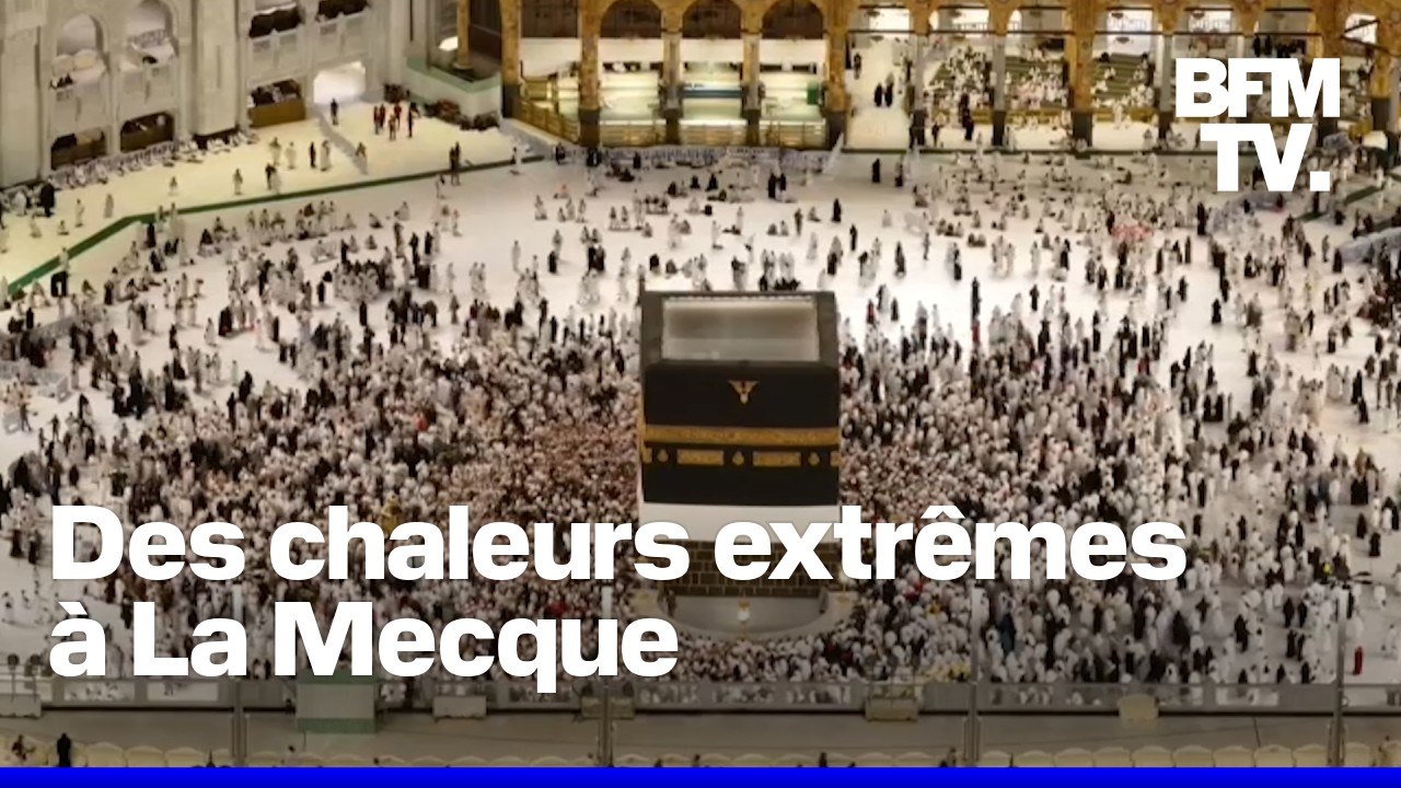Chaleurs extrêmes, renforts sanitaires...Comment le réchauffement climatique affectent le pèlerinage annuel à La Mecque?