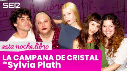 ESTA NOCHE LIBRO 1X04 | 'La campana de cristal', la depresión y el machismo, con Irene Escolar