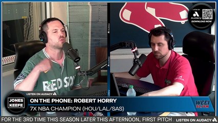 Jones & Keefe: Robert Horry breaks down what went wrong with the Celtics