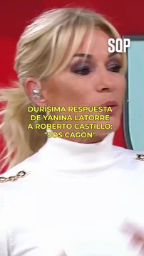 DURÍSIMA RESPUESTA DE YANINA LATORRE A ROBERTO CASTILLO💬 'No hablo con violentos y maltratadores'💬 'Querías venir acá a enfrentarme pero no querías que pase el video, bien de cagón'#SQP por #AméricaTV