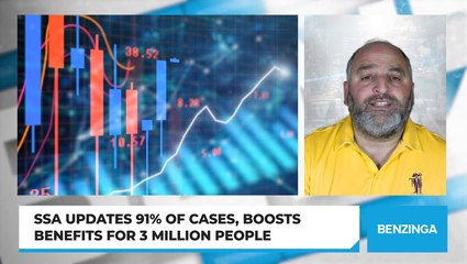 SSA Updates 91% of Cases, Boosts Benefits For 3 Million People