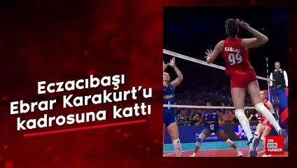 Eczacıbaşı, Ebrar Karakurt'u kadrosuna kattı