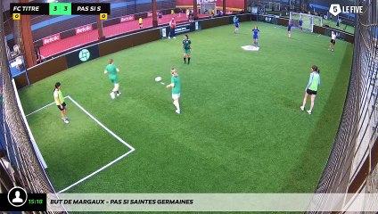 But de Margaux - Pas Si Saintes Germaines