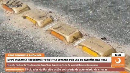 MP quer discutir legalidade dos tachões nas ruas de Cajazeiras; Sctrans alega segurança e acidentes⁠