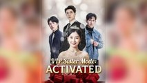 VIP Sister Mode Activated Full Movie