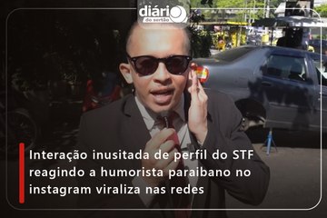 Interação inusitada de perfil do STF reagindo a humorista paraibano no instagram viraliza nas redes