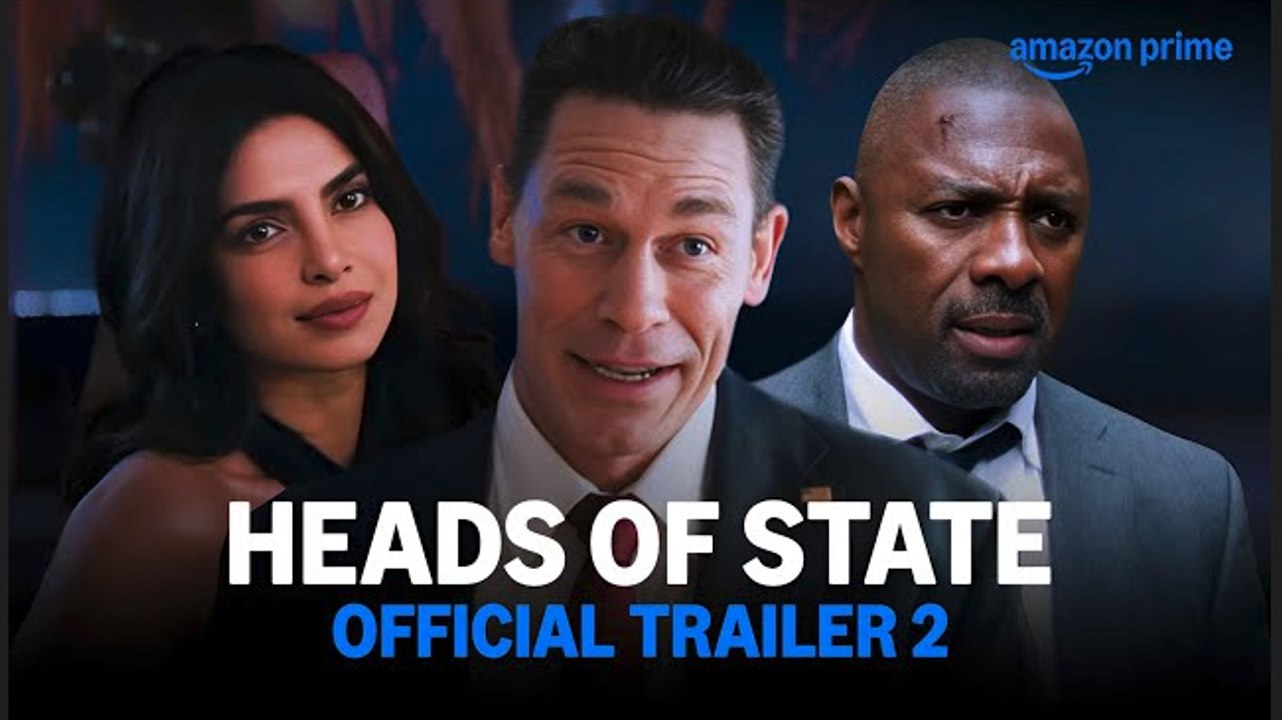 Heads of State | Official Final Trailer - John Cena, Idris Elba, Priyanka Chopra Jonas
