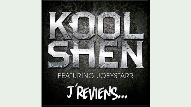 Kool Shen - J'Reviens (feat. JoeyStarr)