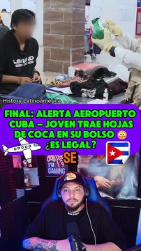 Demoraron a un ciudadano boliviano en Cuba por llevar una bolsa de hojas de coca: la reacción de un tiktoker (parte 3)