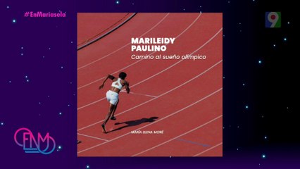 “Marileidy Paulino: Camino al sueño olímpico”, Una historia de disciplina, coraje y esperanza | ENM