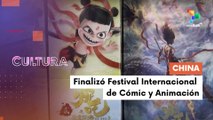 Finaliza 21º Festival Internacional de Comic y Animación de China CULTURA TE LO CUENTO 03-06-2025