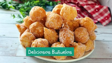 Delicioso Buñuelos.