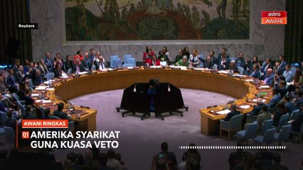 AWANI Ringkas: Amerika Syarikat guna kuasa veto