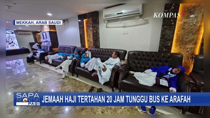 Tertahan 20 Jam, Begini Potret Jemaah Haji Tunggu Bus ke Arafah