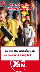 Thuỳ Tiên khẳng định mối quan hệ với Quang Linh