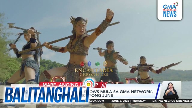 Biggest line up ng shows mula sa GMA Network, mapapanood na ngayong June | Balitanghali