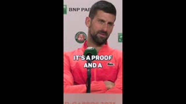 Djokovic feels he's still got it!