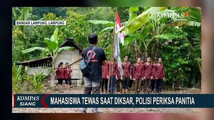 [FULL] Update! Hasil Proses Penyelidikan Polisi soal Mahasiswa UNILA Tewas di Diksar