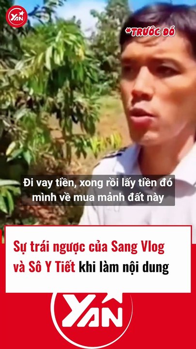 Sự trái ngược của Sô Y Tiết và Sang Vlog khi làm content