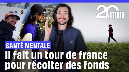 Santé Mentale : Il fait un tour de France pour récolter des fonds