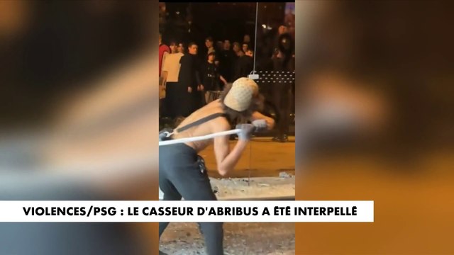 Violences en marge du sacre du PSG : le casseur d'abribus a été interpellé