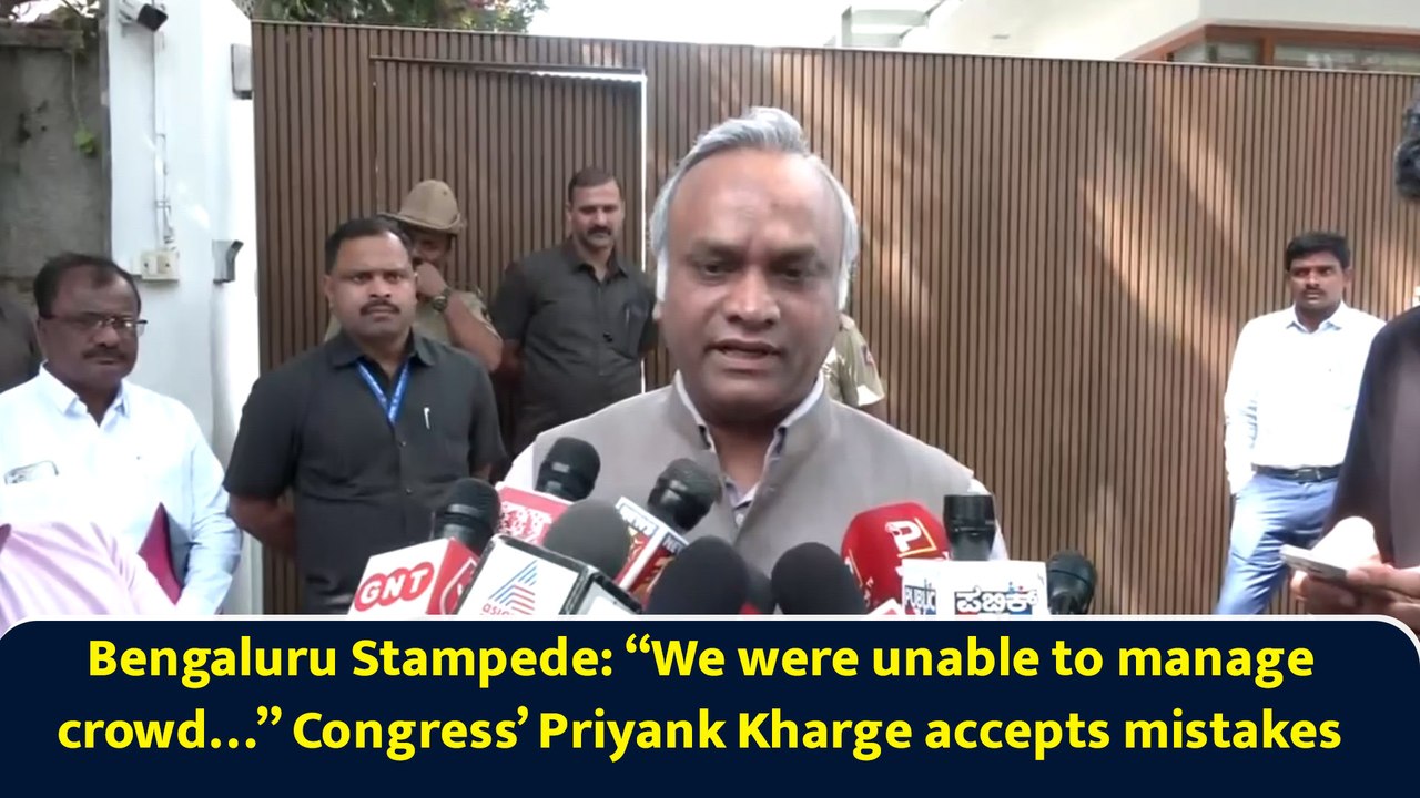 Bengaluru Stampede: “We were unable to manage crowd…” Congress’ Priyank Kharge accepts mistakes
