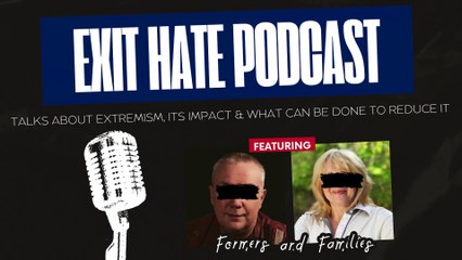 Exit Hate Podcast Introduction