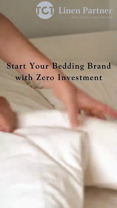 Start Your Bedding Brand with Zero Investment