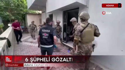 Adana Ceyhan’da çelik yelekli silah operasyonu: 6 gözaltı