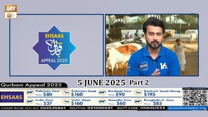 Ehsaas Telethon - Qurbani Appeal - 5 June 2025 - Part 2 - ARY Qtv