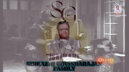 Nalla Manaivi | "Padmashri" Dr. Sirkazhi S. Govindarajan | Lyric Video