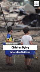 Children Dying Before Conflict Ends