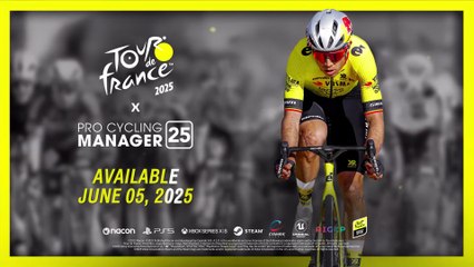 Tour de France & PCM 2025 are out now !