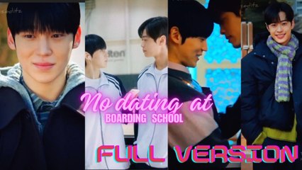 (2025) No dating at boarding school [BL] FULL VERSION (ENG SUB)