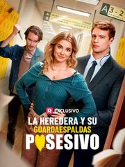 La heredera y su guardaespaldas posesivo en Español