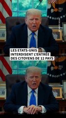 Les Etats-Unis interdisent l'entrée des citoyens de 12 pays de 12 pays