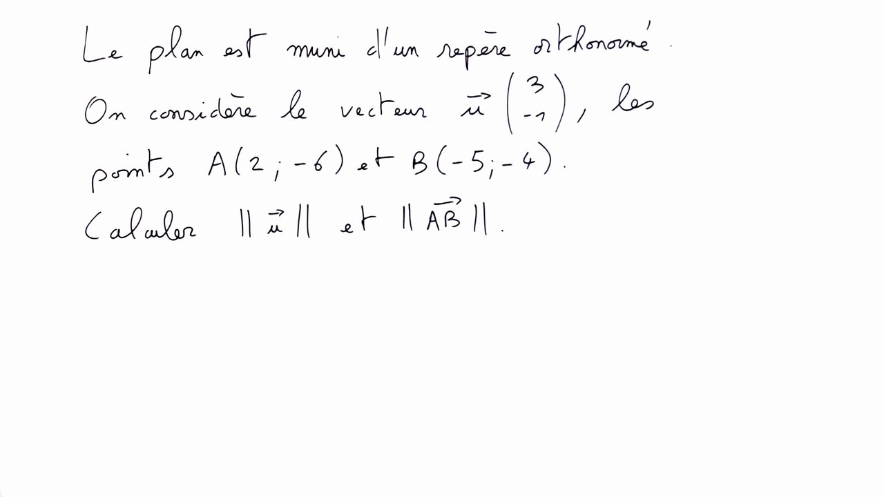 Calculer la norme d'un vecteur dans un repère orthonormé - 2nde