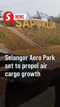 Selangor Aero Park unmatched in Asean region for space, says Loke
