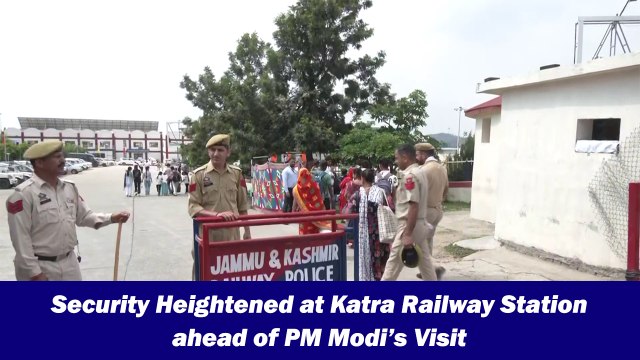 Security Heightened at Katra Railway Station ahead of PM Modi’s Visit