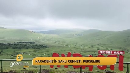 Karadeniz'in saklı cenneti: Perşembe Yaylası