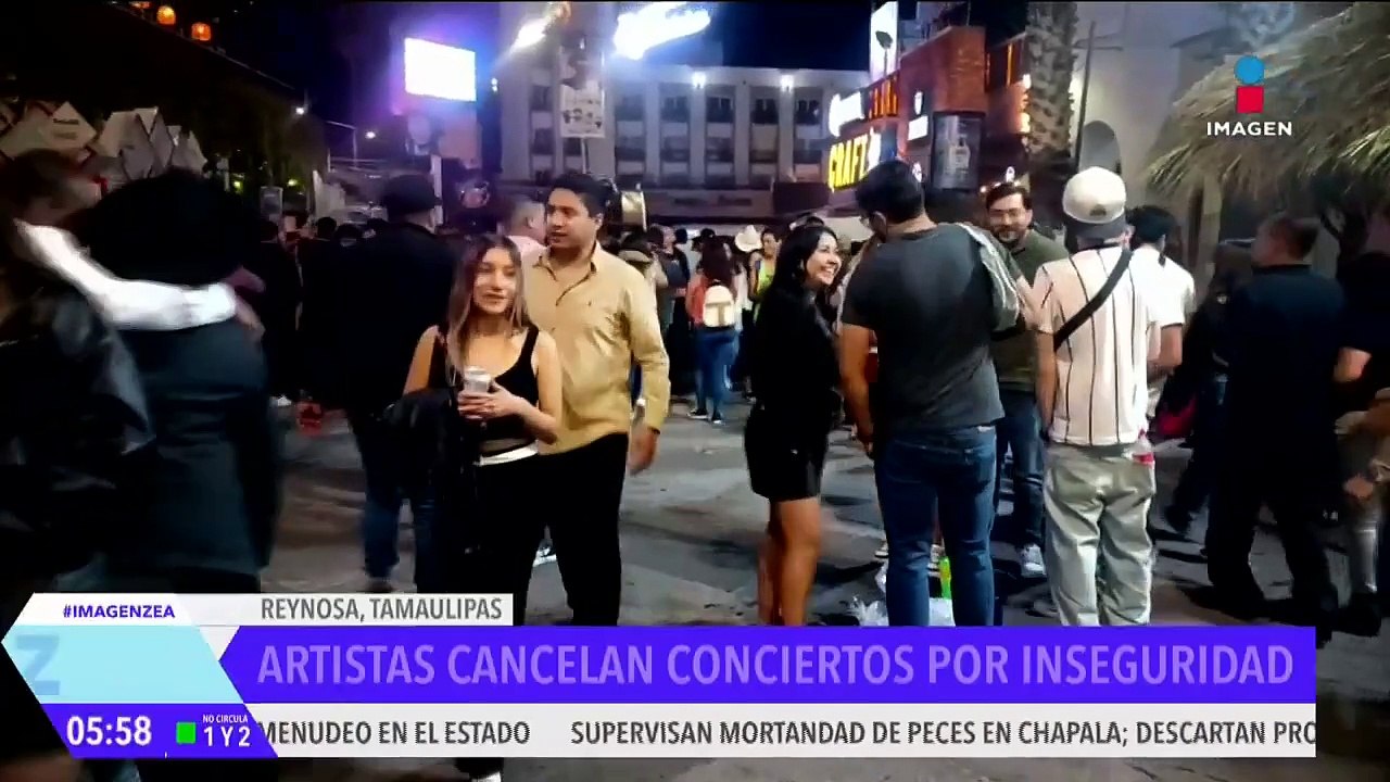 Artistas cancelan conciertos por inseguridad en Reynosa, Tamaulipas