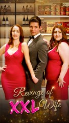 Revenge of XXL Wife - Full Movie