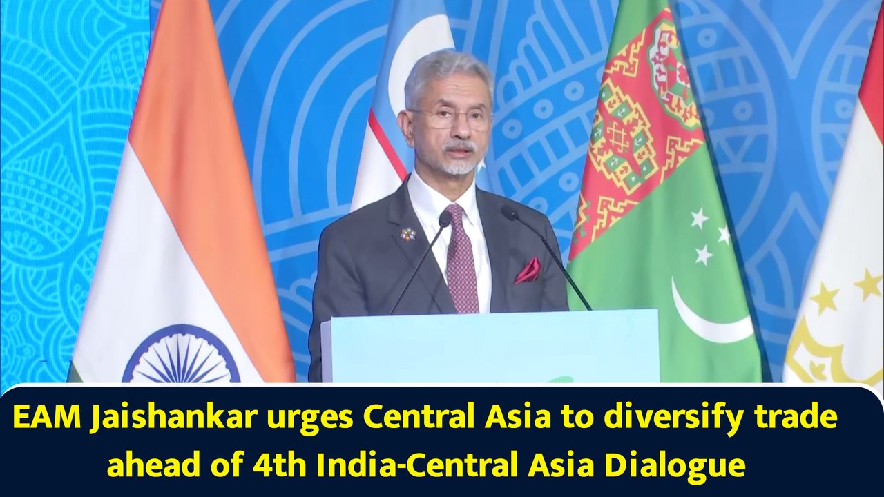 EAM Jaishankar urges Central Asia to diversify trade ahead of 4th India-Central Asia Dialogue