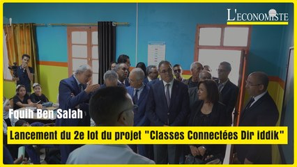 Fquih Ben Salah: Lancement du 2e lot du projet "Classes Connectées Dir iddik"