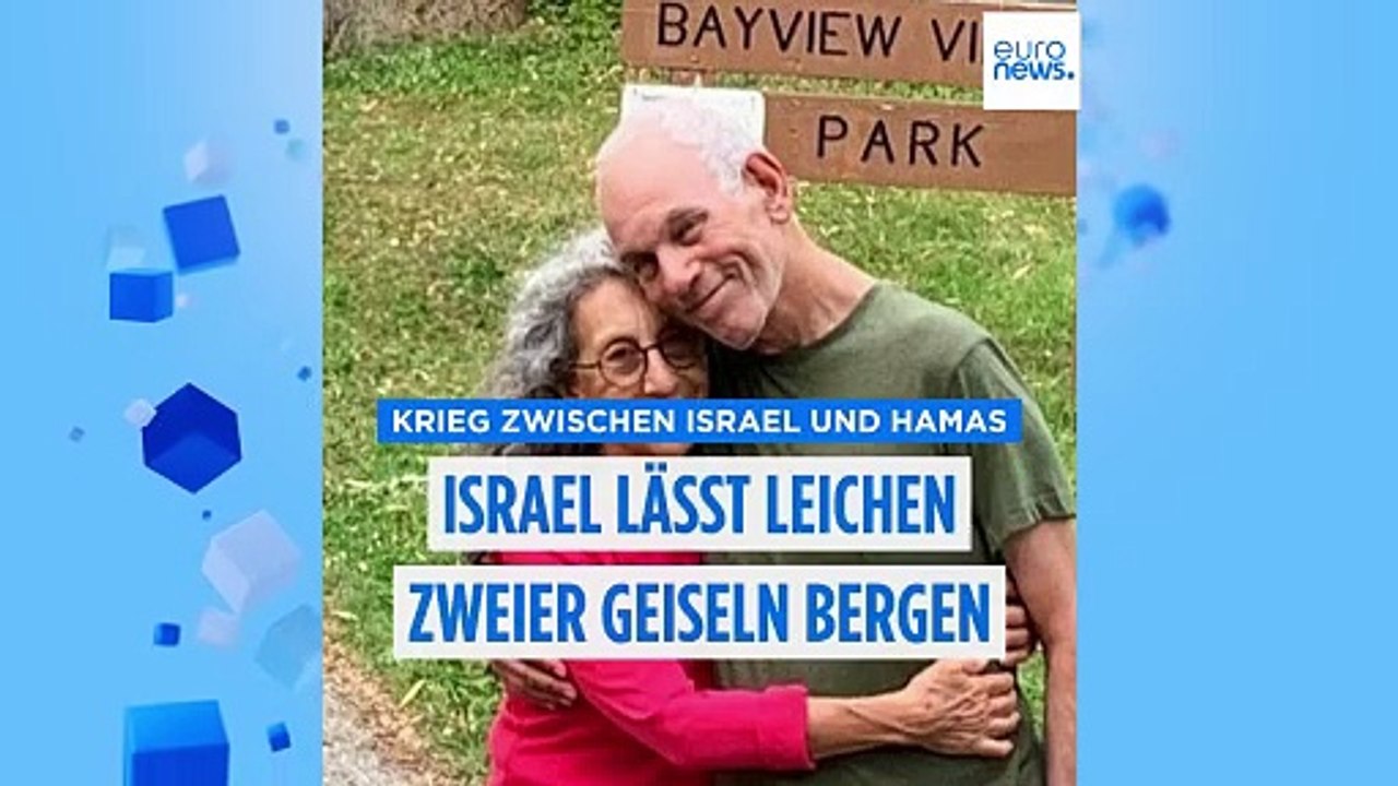 Getötetes Ehepaar kehrt heim: Israel lässt Leichen von Hamas-Geiseln bergen