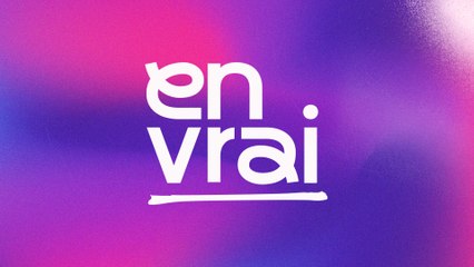 «En vrai», le nouvel univers des 18-30 ans