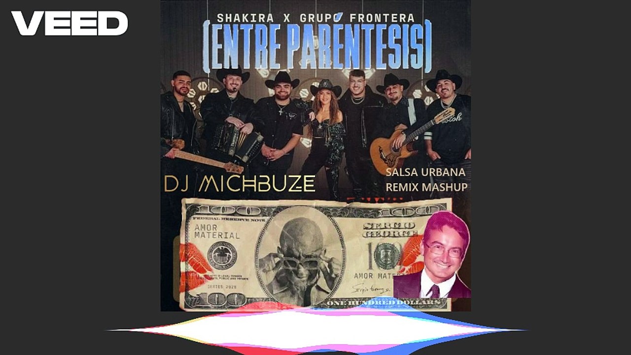 Shakira, Grupo Frontera x Sergio George - Amor Matematico (Entre Paréntesis) (DJ michbuze salsa urbana remix 2025)