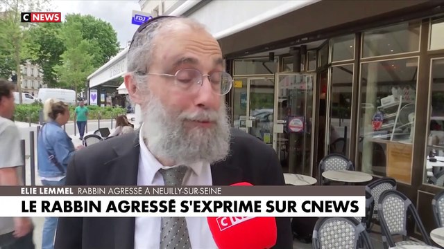 Le rabbin agressé à Neuilly-sur-Seine témoigne sur Cnews: «C'est bouleversant de vivre ça en France!